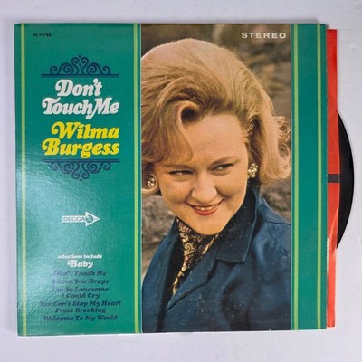 Wilma Burgess   Don't Touch Me LP Record 1966 Decca Country Stereo 33 RPM