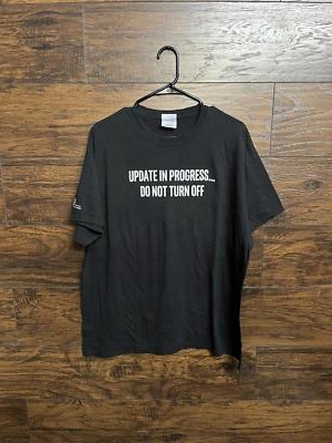 Intel Promo T-shirt Update in Progress... Do Not Turn Off XL
