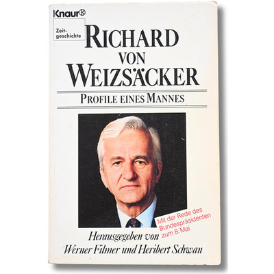 Richard von Weizsäcker   Profile eines Mannes, Werner Filmer und Heribert Schwan