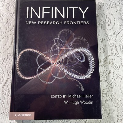 Infinity New Research Frontiers Cambridge University Press  Excellent Condition
