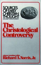 The Christological Controversy (Sources of Early Christian Thought) - GOOD