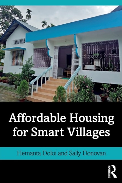 Affordable Housing for Smart Villages by Hemanta  Doloi (Paperback Book)