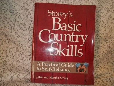 Lot 290 - Storey's Basic Country Skills by John & Martha Storey -  pb book