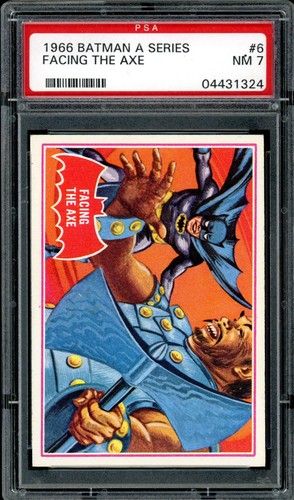 1966 Topps Batman Red Bat #6A Facing the Axe — PSA 7