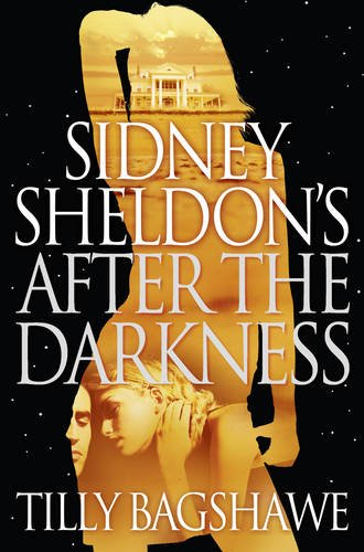 Sidney Sheldon’s After the Darkness: An... - Sheldon, Sidney
