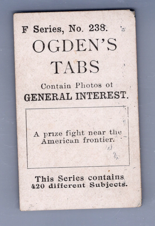 1902 OGDEN'S CIGARETTES #238 A PRIZE FIGHT NEAR AMERICAN FRONTIER SERIES F - Image 2 of 3