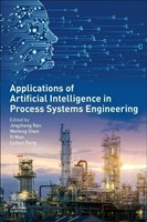 Applications Of Artificial Intelligence In Process Systems Engineering | Buch