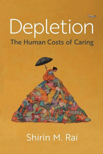 Depletion The Human Costs Of Caring Shirin M. Rai Taschenbuch Englisch 2026-image