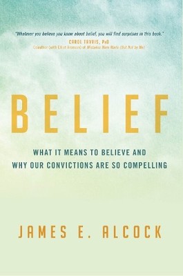 James E. Alcock Belief (Hardback) (UK IMPORT)