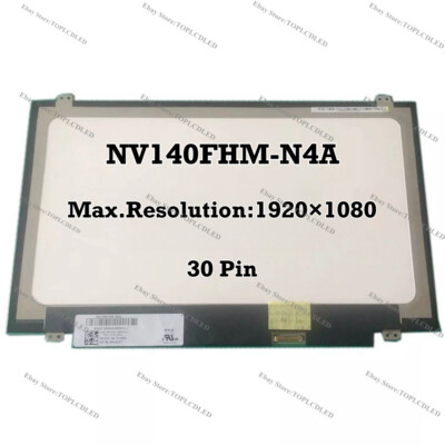 NV140FHM-N4A 14.0'' FHD IPS Laptop eDP 30 Pin LCD Screen PN 0HXG57 Non-Touch