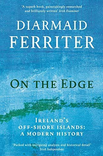 On the Edge: Ireland’s off-shore islands: a modern history - Image 3