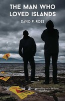 The Man Who Loved Islands | Volume 3 | David F Ross | Englisch | Taschenbuch