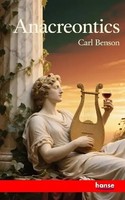 Carl Benson | Anacreontics | Taschenbuch | Englisch (2025) | Hansebooks