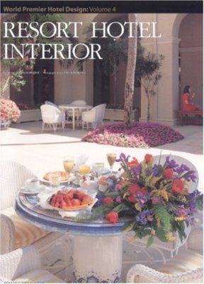 Resort Hotel Interior (World Premier Hotel Design) - NEW - HARDBACK