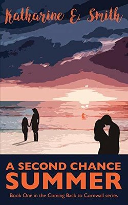 A Second Chance Summer: Book One of the Coming by Smith, Katharine E. 199970276X