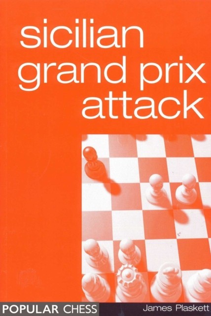 Sicilian Grand Prix Attack (Everyman Chess). Plaskett New** - Image 3