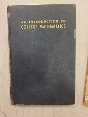 1946 An Introduction to College Mathematics Newsom Prentice Hall Vintage Textboo