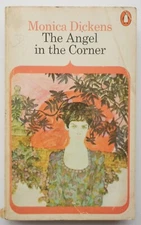 1968 Original Vintage Penguin Book The Angel in the Corner Monica Dickens #1447