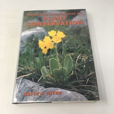 Principle and Practice of Plant Conservation Book By David R. Given