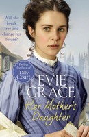Evie Grace | Her Mother's Daughter | Taschenbuch | Englisch (2018) | Cornerstone