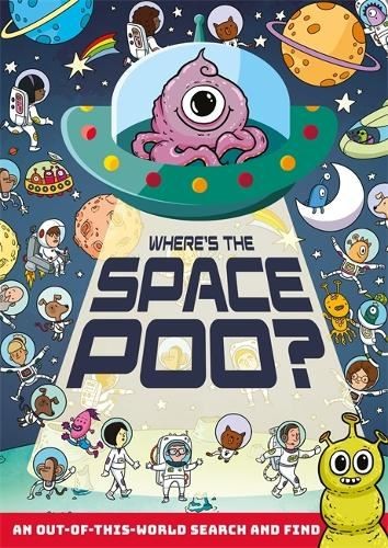 Where's the Space Poo? (Where's the P, Hunter, Alex, New, Paperb