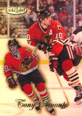 1998-99 Topps Gold Label #33 TONY AMONTE - Chicago Blackhawks