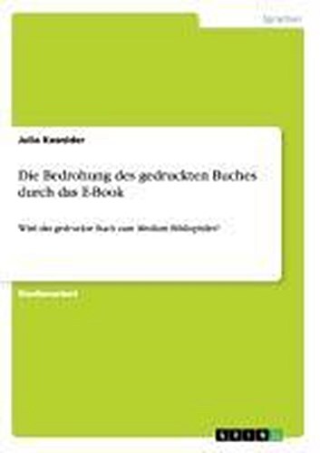Thumbnail - Die Bedrohung Des Gedruckten Buches Durch Das E-book Julia Kosnider