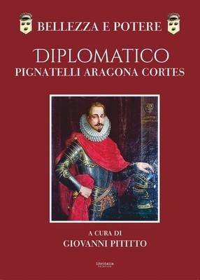 Schönheit Und Macht Bücher. Diplomat Pignatelli Aragona Cortes, Montis Leonis Du