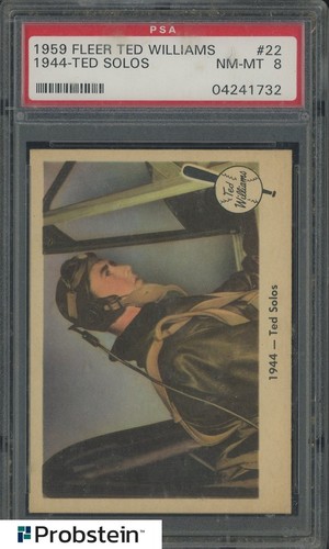 1959 Fleer Ted Williams #22 1944 Ted Solos PSA 8 NM-MT