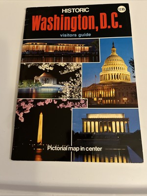 Vtg Historic Washington D.C. Visitor Guide w/ Pictorial Map (Paperback, 1979)
