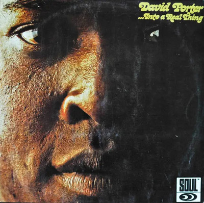 David Porter ...Into A Real Thing NEAR MINT Soul Vinyl LP