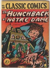 The Hunchback of Notre Dame Classic Comics #18 1st PRINT HRN 17 PRE CODE HORROR