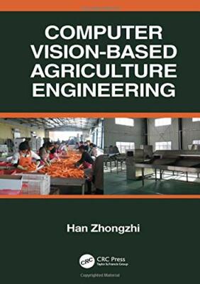 Computer Vision-Based Agriculture Engineering, Zhongzhi 9780367254308 New**