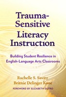 Rachelle S Savitz (U. A.) | Trauma-Sensitive Literacy Instruction | Taschenbuch