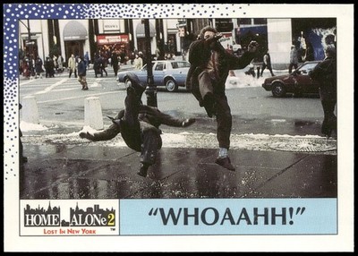 Topps Home Alone 2 1992 - ''Whoaahh!'' - #33