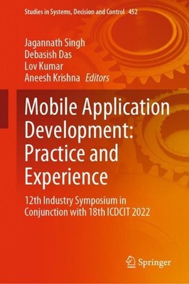 Mobile Application Development: Practice and Experience: 12th Industry Symposium