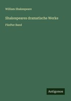 William Shakespeare | Shakespeares Dramatische Werke | Taschenbuch | Deutsch