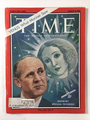 Time Magazine March 8, 1963 - Physicist William Pickering - full magazine