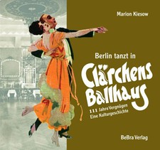 Berlin tanzt in Clärchens Ballhaus | 111 Jah...