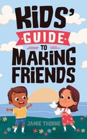 Jamie Thorne | Kids' Guide To Making Friends | Taschenbuch | Englisch (2023)