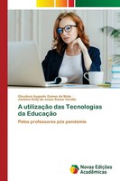 Gleydson Augusto Gomes Da Mata (U. A.) | A UtilizaçãO Das Tecnologias Da...