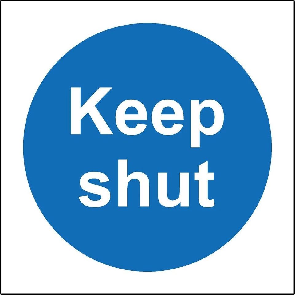 KPCM DISPLAY LTD Keep shut door Safety sign