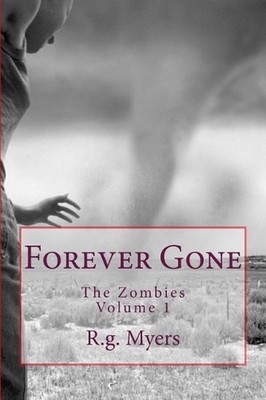 Forever Gone: The Walkers by R.G. Myers (English) Paperback Book