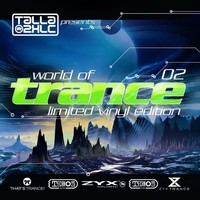 Talla 2XLC Pres.: World Of Trance Vol. 2 (Limited Edition) (Colored Vinyl)