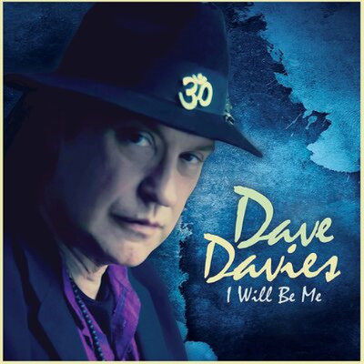 Dave Davies I Will Be Me (CD) Album (US IMPORT)
