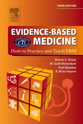 Evidence-Based Medicine. How to Practice and Teach EBM - Sharon E. Straus
