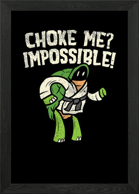 Choke Me Impossible Gerahmtes Wandbild Poster Leinwanddruck Bild