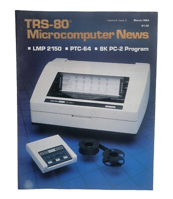 March 1984 TRS-80 Microcomputer News Magazine Vol. 6, Issue 3 Radio Shack