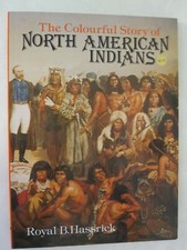 The Colorful Story of North American Indians