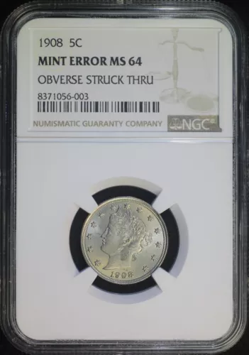 1908 5C Liberty V Nickel NGC MS64 Mint Error Obv Struck Thru